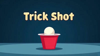 Trick Shot